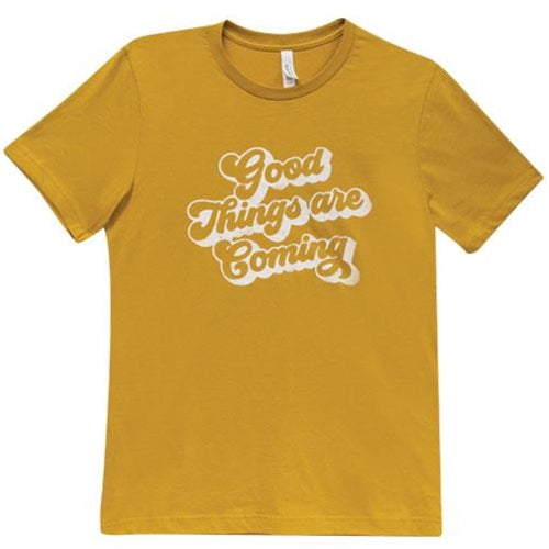 Good Things are Coming T-Shirt Mustard Large