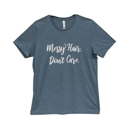 Messy Hair Don't Care T-Shirt Heather Slate Medium